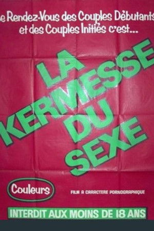 La Kermesse du sexe La Kermesse du sexe