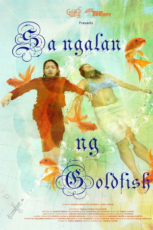 Sa Ngalan ng Goldfish Sa Ngalan ng Goldfish