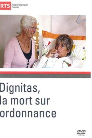 Dignitas - Death on Prescription Dignitas - Death on Prescription