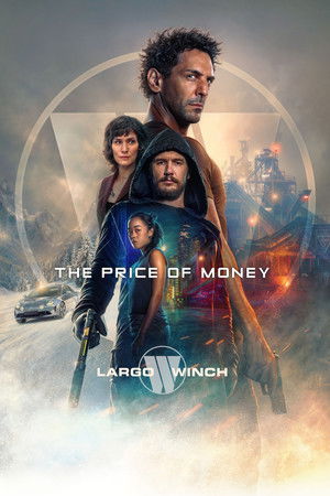 The Price of Money: A Largo Winch Adventure The Price of Money: A Largo Winch Adventure