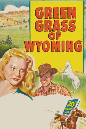 Green Grass of Wyoming Green Grass of Wyoming