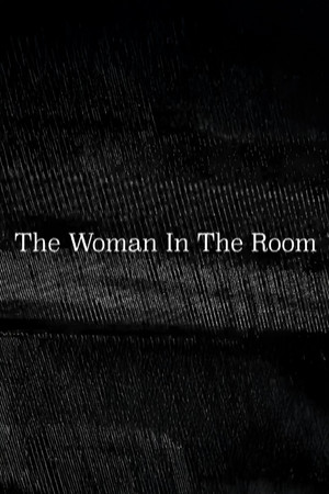 The Woman In The Room The Woman In The Room
