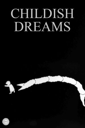 Childish Dreams Childish Dreams