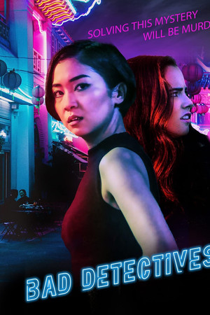 Bad Detectives Bad Detectives