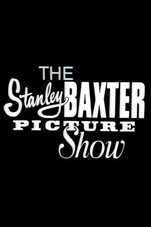 The Stanley Baxter Picture Show The Stanley Baxter Picture Show