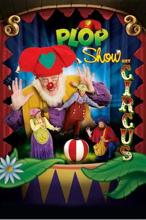 Plop Show: The Circus Plop Show: The Circus