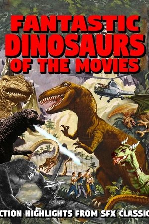 Fantastic Dinosaurs of the Movies