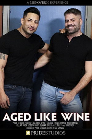 Aged Like Wine Aged Like Wine