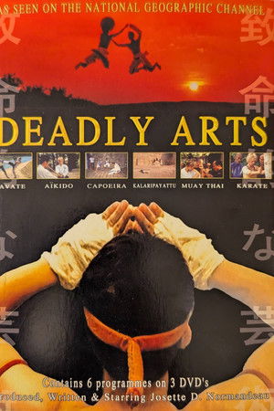 Deadly Arts Deadly Arts