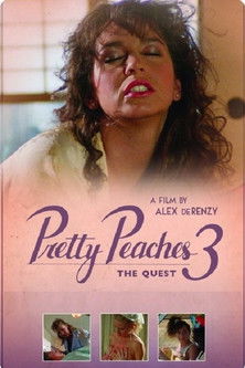 Pretty Peaches 3: The Quest Pretty Peaches 3: The Quest