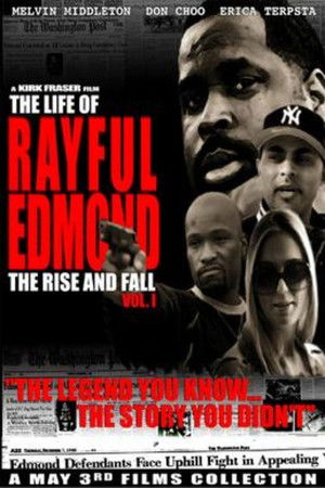 The Life of Rayful Edmond The Life of Rayful Edmond