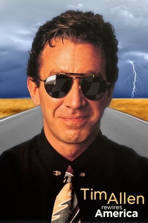 Tim Allen: Rewires America Tim Allen: Rewires America