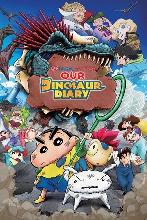 Crayon Shin-chan the Movie: Our Dinosaur Diary Crayon Shin-chan the Movie: Our Dinosaur Diary