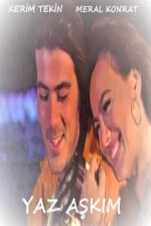 Yaz Aşkım Yaz Aşkım