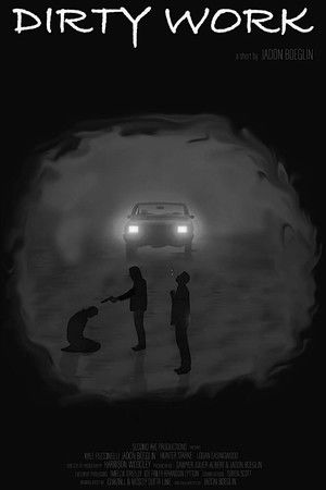 Dirty Work Dirty Work