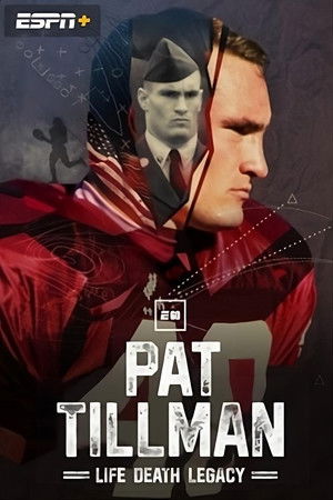 Pat Tillman: Life. Death. Legacy. Pat Tillman: Life. Death. Legacy.