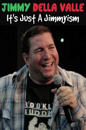 Jimmy Della Valle: It's Just A Jimmyism Jimmy Della Valle: It's Just A Jimmyism