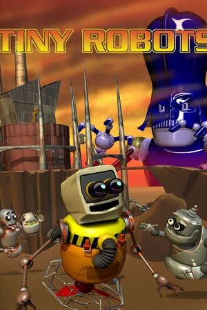 Tiny Robots Tiny Robots