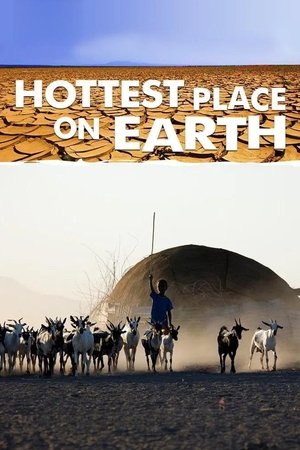 Hottest Place on Earth