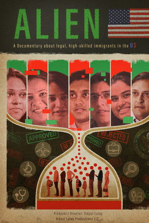Alien: American Dream Denied Alien: American Dream Denied
