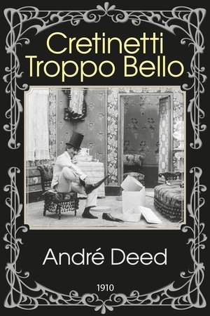 Cretinetti che bello! Cretinetti che bello!