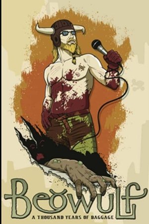 Beowulf: A Thousand Years of Baggage Beowulf: A Thousand Years of Baggage