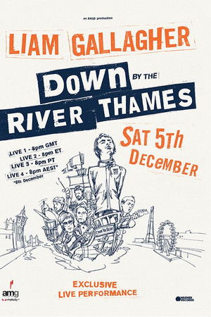 Liam Gallagher: Down by the River Thames