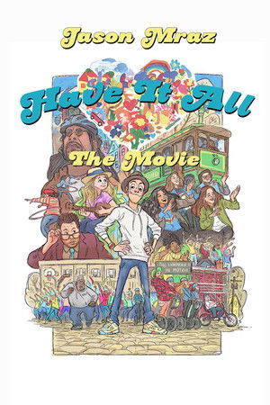 Have It All: The Movie Have It All: The Movie