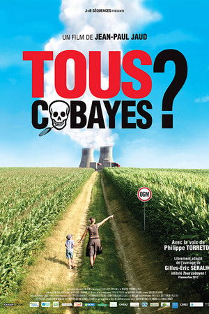 Tous Cobayes ?