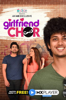 Girlfriend Chor Girlfriend Chor