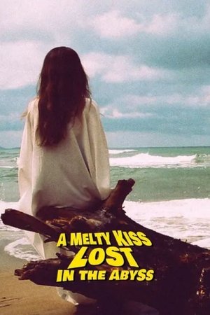 A Melty Kiss Lost in the Abyss A Melty Kiss Lost in the Abyss