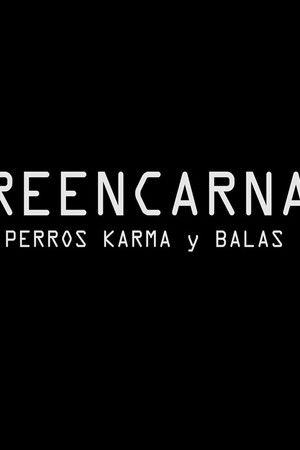 Reencarna Perros Karma