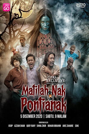 Matilah Nak Pontianak Matilah Nak Pontianak