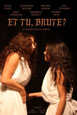 Et Tu, Brute? Et Tu, Brute?