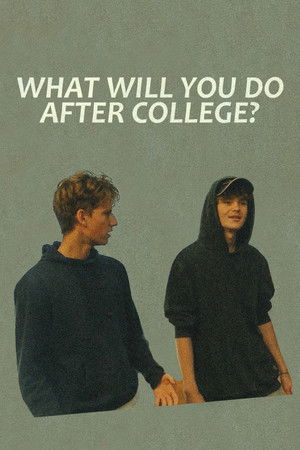 What Will You Do After College? What Will You Do After College?