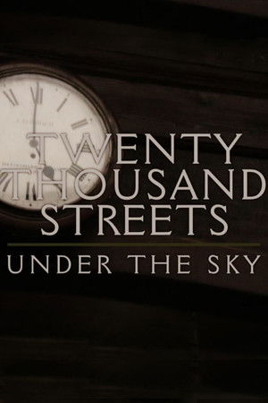 Twenty Thousand Streets Under The Sky Twenty Thousand Streets Under The Sky