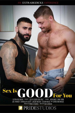 Sex Is Good for You Sex Is Good for You