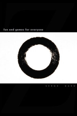 Fun and Games for Everyone Fun and Games for Everyone