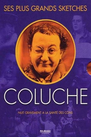 Coluche - Ses plus grands sketches Coluche - Ses plus grands sketches