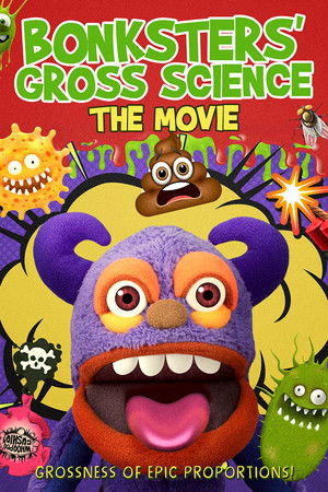 Bonksters Gross Science The Movie Bonksters Gross Science The Movie