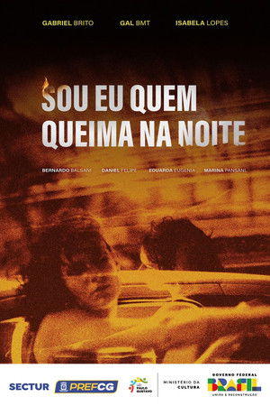 Sou Eu Quem Queima na Noite