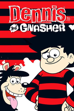 Dennis & Gnasher Dennis & Gnasher