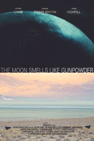 The Moon Smells Like Gunpowder The Moon Smells Like Gunpowder