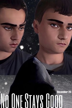 No One Stays Good No One Stays Good