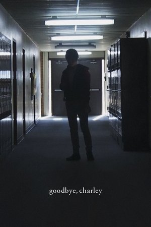 Goodbye, Charley Goodbye, Charley