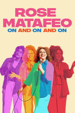 Rose Matafeo: On and On and On Rose Matafeo: On and On and On