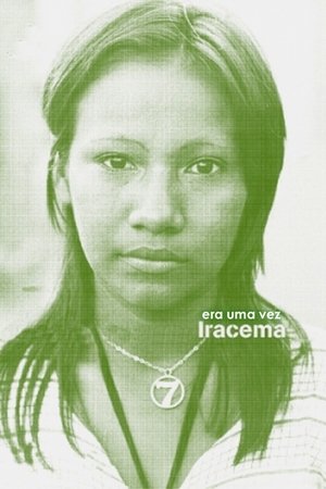Once Upon a Time There Was Iracema Once Upon a Time There Was Iracema