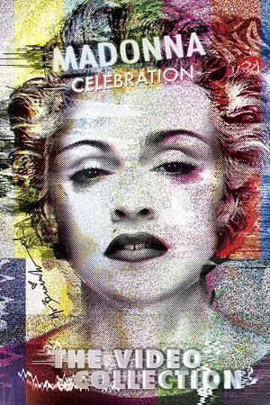 Madonna: Celebration - The Video Collection Madonna: Celebration - The Video Collection