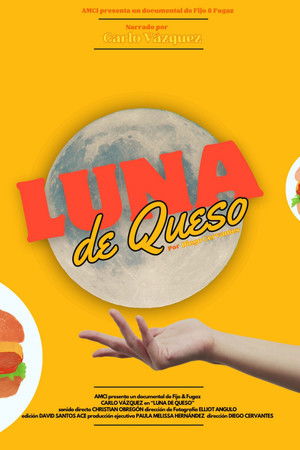 Documentary: Cheese Moon Documentary: Cheese Moon