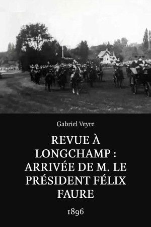 Revue à Longchamp: Arrivée de M. le président Félix Faure Revue à Longchamp: Arrivée de M. le président Félix Faure